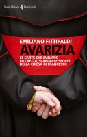 Avarizia - Emiliano Fittipaldi