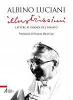 Illustrissimi - Albino Luciani