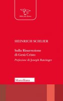 Sulla risurrezione di Gesù Cristo - Heinrich Schlier
