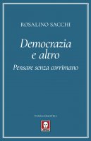 Democrazia e altro - Rosalino Sacchi