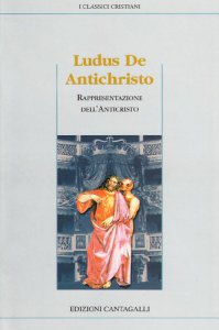 Copertina di 'Ludus de Antichristo. La rappresentazione dell'Anticristo'