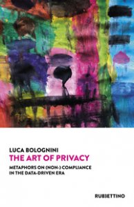 Copertina di 'The art of privacy. Metaphors on (non-) compliance in the data-driven era'