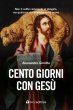 Cento giorni con Ges - Alessandro Ginotta