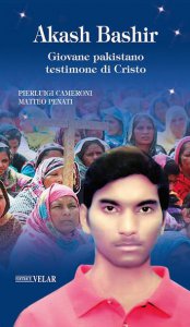 Copertina di 'Akash Bashir. Giovane pakistano testimone di Cristo'