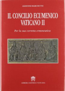 Copertina di 'Il Concilio Ecumenico Vaticano II'