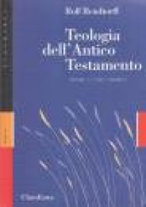 Copertina di 'Teologia dell'Antico Testamento [vol_1] / Sviluppo canonico'