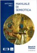 Manuale di semiotica - Meli Antonio