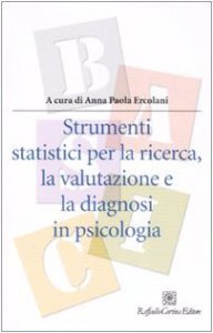 Copertina di 'Strumenti statistici per la ricerca, la valutazione e la diagnosi in psicologia'