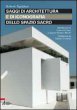 Saggi di architettura e di iconografia dello spazio sacro - Roberto Tagliaferri