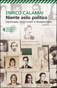 Copertina di 'Niente asilo politico. Diplomazia, diritti umani e desaparecidos'