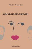 Grand Hotel Missori - Bonadies Matteo