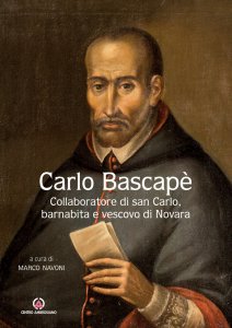 Copertina di 'Carlo Bascap. Collaboratore di san Carlo, barnabita e vescovo di Novara.'