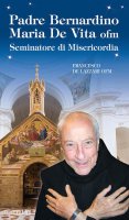 Padre Bernardino Mario De Vita - Francesco De Lazzeri