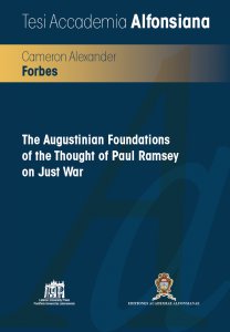 Copertina di 'The Augustinian Foundations of the Thought of Paul Ramsey on Just War'
