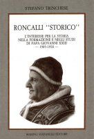 Roncalli "storico" - Trinchese Stefano