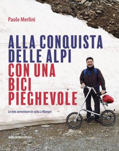 Copertina di 'Alla conquista delle Alpi con una bici pieghevole'