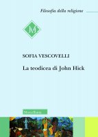 La teodicea di John Hick - Vescovelli Sofia