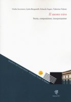 Il suono vivo. Storia, composizione, interpretazione - Accornero Giulia, Bergamelli Ljuba, Segato Edoardo