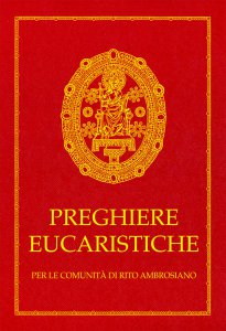 Copertina di 'Preghiere eucaristiche. Per le comunit di rito Ambrosiano.'