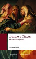 Donne e Chiesa - Adriana Valerio