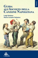 Guida all'ascolto della canzone napoletana - Ottaiano Luigi, Tufanisco Maria Carmela