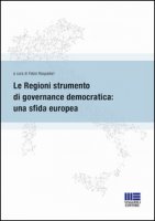 Le regioni strumento di governance democratica: una sfida europea