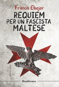 Copertina di 'Requiem per un fascista maltese'