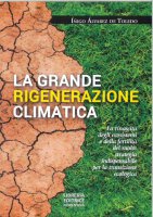 La grande rigenerazione climatica - Inigo Alvarez de Toledo
