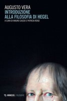 Introduzione alla filosofia di Hegel - Vera Augusto