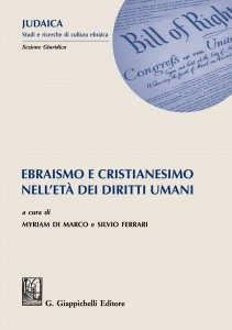 Copertina di 'Ebraismo e Cristianesimo nell'et dei diritti umani'