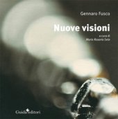 Nuove visioni - Fusco Gennaro
