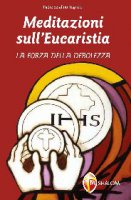 Meditazioni sull'Eucaristia - Tognetti Serafino