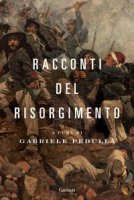 Racconti del Risorgimento - G. Pedullà