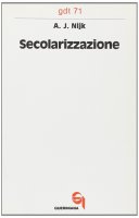 Secolarizzazione (gdt 071) - Nijk A. J.