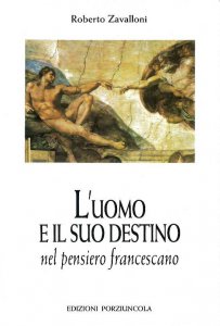 Copertina di 'L'uomo e il suo destino nel pensiero francescano'