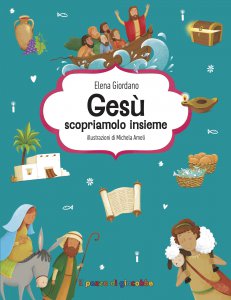 Copertina di 'Ges� scopriamolo insieme'