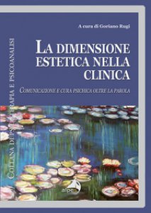 Copertina di 'La dimensione estetica nella clinica'
