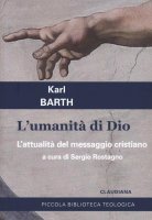 L' umanità di Dio - Karl Barth