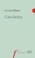 Catechetica - Luciano Meddi