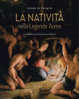 La Natività nella Legenda Aurea - Jacopo da Varagine