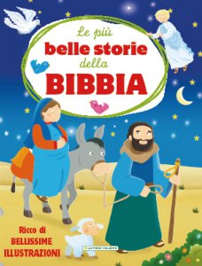 Copertina di 'Le pi belle storie della Bibbia'
