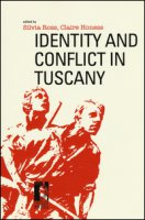 Identity and conflict in Tuscany