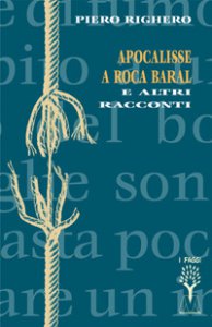 Copertina di 'Apocalisse a Roca Baral e altri racconti'