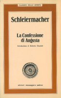 Immagine di 'Schleiermacher. La confessione di Augusta'