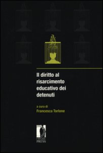 Copertina di 'Il diritto al risarcimento educativo dei detenuti'