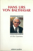 Hans Urs von Balthasar - Guerriero Elio