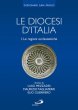 Le diocesi d'Italia: Volume I. Le regioni ecclesiastiche - AA.VV.