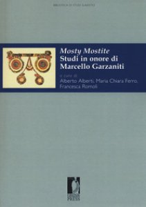Copertina di 'Mosty mostite. Studi in onore di Marcello Garzaniti'