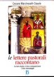 Le lettere pastorali raccontano - Cesare Marcheselli Casale