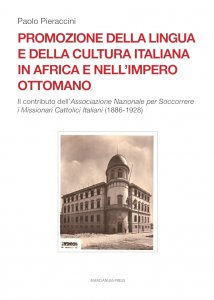 Copertina di 'Promozione della lingua e della cultura italiana in Africa e nell'Impero ottomano'